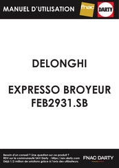 DeLonghi MAGNIFICA EVO FEB294 Série Mode D'emploi