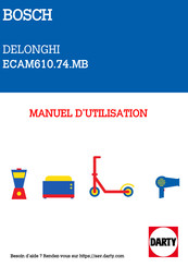 DeLonghi ECAM610.74.MB Manuel D'utilisation