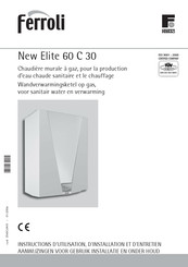 Ferroli New Elite 60 C 30 Instructions D'utilisation, D'installation Et D'entretien