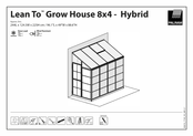 Palram Lean To Grow House 8x4-Hybrid Mode D'emploi