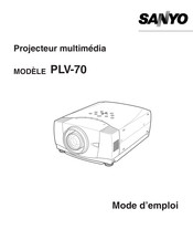 Sanyo PLV-70 Mode D'emploi