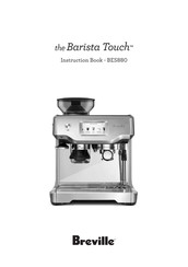 Breville the Barista Touch BES880 Manuel D'instructions