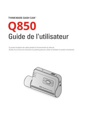 Thinkware Q850 Guide De L'utilisateur