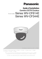 Panasonic WV-CF344E Guide D'installation