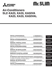 Mitsubishi Electric Mr.SLIM SLZ-KA25VA Manuel D'installation