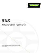 Shure BETA27 Mode D'emploi