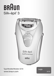 Braun Silk-epil 3 Legs 3170 Mode D'emploi