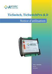 Antarc Automation TicSwitchPro Notice D'utilisation