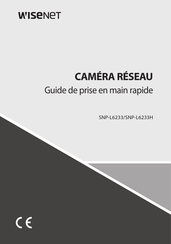 Wisenet SNP-L6233 Guide De Prise En Main Rapide