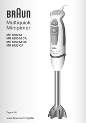 Braun Multiquick MR 6500 M CA Mode D'emploi