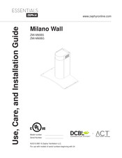 Zephyr Essentials Milano Wall ZMI-M90BG Guide D'utilisation, D'entretien Et D'installation