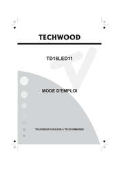 TECHWOOD TD16LED11 Mode D'emploi