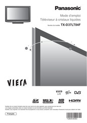 Panasonic VIERA TX-D37LT84F Mode D'emploi