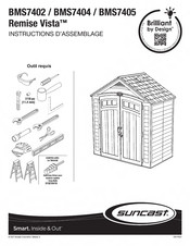 Suncast Design Brilliant Remise Vista BMS7404 Instructions D'assemblage