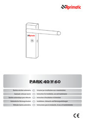 Aprimatic PARK 40 Y 60 Instructions D'installation Et D'entretien
