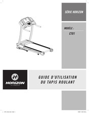 Horizon Fitness CT81 Guide D'utilisation