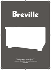 Breville The Compact Smart Oven BOV650XL Livret D'instructions