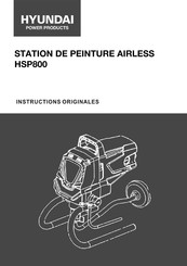 Hyundai power products Airless HSP800 Instructions Originales