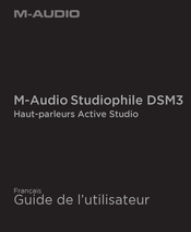 M-Audio Studiophile DSM3 Guide De L'utilisateur