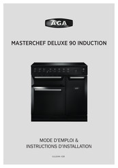 AGA MASTERCHEF DELUXE 90 INDUCTION Mode D'emploi & Instructions D'installation