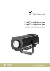 thomann STAIRVILLE FS-x150 LED Follow Spot Notice D'utilisation