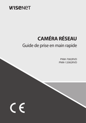 Wisenet PNM-7082RVD Guide De Prise En Main Rapide