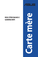 Asus ROG STRIX B650E-E GAMING WIFI Mode D'emploi