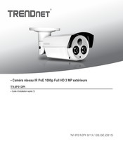 TRENDnet TV-IP312PI Guide D'installation Rapide