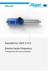 Jager DentaDrive 100V-3 S15 Manuel