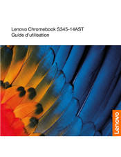 Lenovo Chromebook S345-14AST Guide D'utilisation