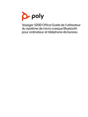 Poly Voyager 5200 Office Guide De L'utilisateur