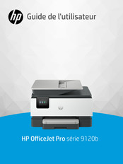 HP OfficeJet Pro 9120b Série Guide De L'utilisateur