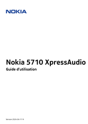 Nokia 5710 XpressAudio Guide D'utilisation