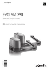 SOMFY EVOLVIA 390 Notice D'installation Et D'utilisation