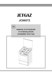 JETGAZ JC66GT2 Manuel D'utilisation Et D'installation