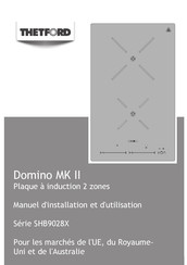 Thetford Domino MK II SHB9028 Serie Manuel D'installation Et D'utilisation