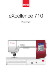 ELNA eXcellence 710 Mode D'emploi