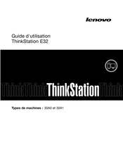 Lenovo ThinkStation E32 Guide D'utilisation