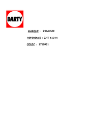 Zanussi ZHT 610 Manuel D'instructions Pour L'installation, L'emploi Et L'entretien