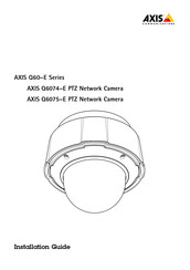 Axis Communications Q6074-E Manuel D'installation