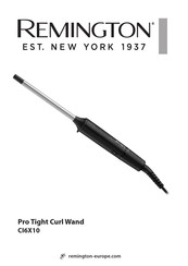 Remington Pro Tight Curl Wand CI6X10 Mode D'emploi