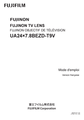 FujiFilm FUJINON UA24x7.8BEZD-T9V Mode D'emploi