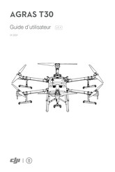 Dji AGRAS T30 Guide D'utilisateur