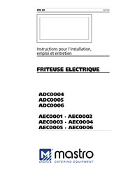 mastro AEC0003 Instructions Pour L'installation, Emploi Et Entretien