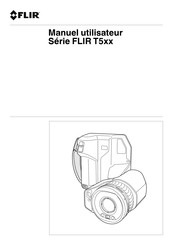 Flir T5 Serie Manuel Utilisateur