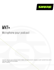 Shure MV7+ Mode D'emploi