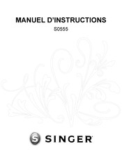 Singer S0555 Manuel D'instructions