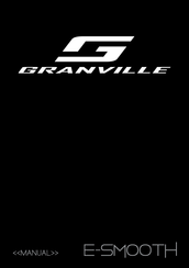 Granville E-Smooth Serie Mode D'emploi