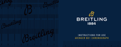 Breitling AVENGER B01 CHRONOGRAPH Mode D'emploi