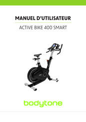 BODYTONE ACTIVE BIKE 400 SMART Manuel D'utilisateur